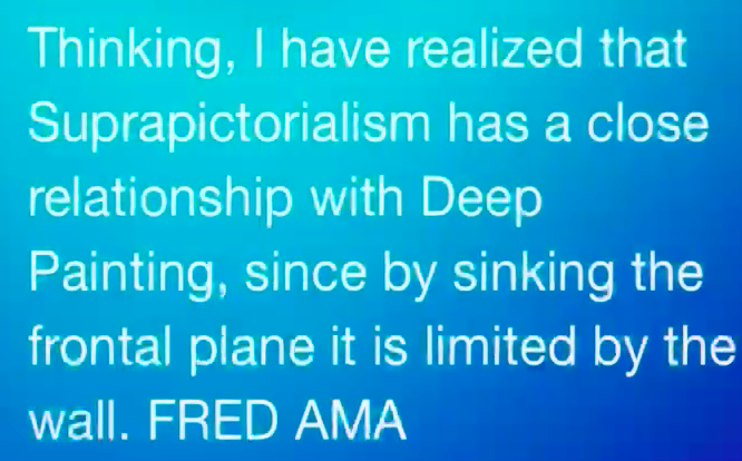 Suprapictorialism is a subset of Deep Painting